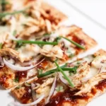 BBQ Chicken Flatbread Ready to Serve