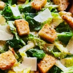 Caesar Salad with Homemade Dressing and Croutons